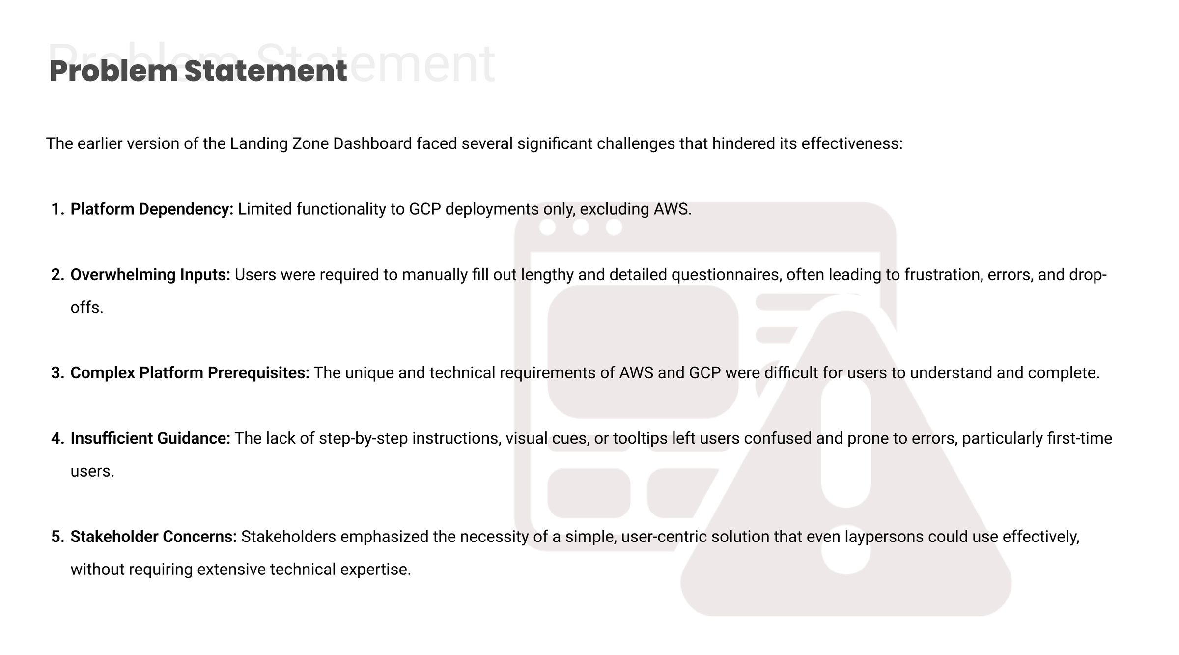 Landing Zone, Problem statement